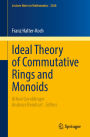 Ideal Theory of Commutative Rings and Monoids