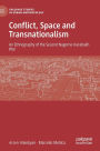 Conflict, Space and Transnationalism: An Ethnography of the Second Nagorno-Karabakh War