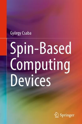 Spin-Based Computing Devices