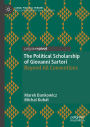 The Political Scholarship of Giovanni Sartori: Beyond All Conventions