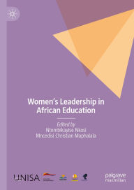 Title: Women's Leadership in African Education, Author: Ntombikayise Nkosi