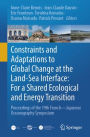 Constraints and Adaptations to Global Change at the Land-Sea Interface: For a Shared Ecological and Energy Transition: Proceedings of the 19th French-Japanese Oceanography Symposium