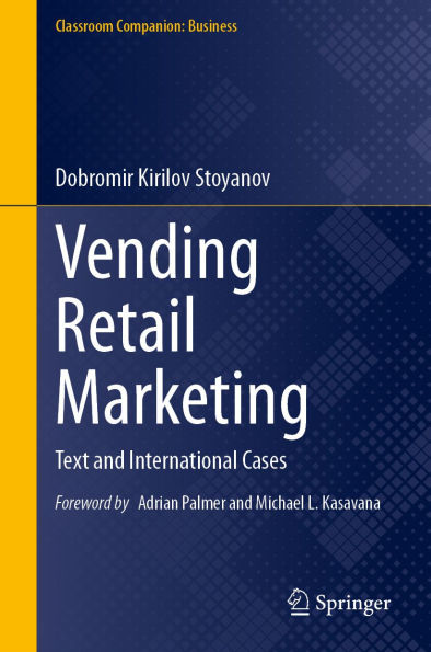 Vending Retail Marketing: Text and International Cases