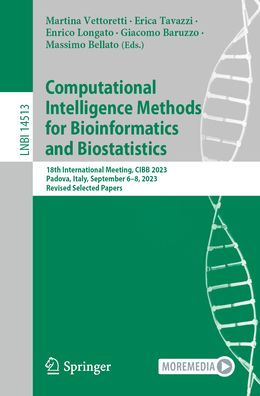 Computational Intelligence Methods for Bioinformatics and Biostatistics: 18th International Meeting, CIBB 2023, Padova, Italy, September 6-8, Revised Selected Papers