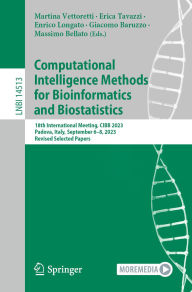 Italian textbook download Computational Intelligence Methods for Bioinformatics and Biostatistics: 18th International Meeting, CIBB 2023, Padova, Italy, September 6-8, 2023, Revised Selected Papers in English PDF CHM