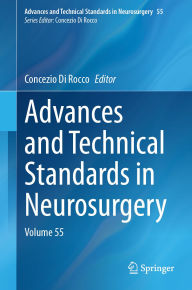 Download google ebooks mobile Advances and Technical Standards in Neurosurgery: Volume 55 ePub iBook FB2