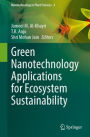 Green Nanotechnology Applications for Ecosystem Sustainability