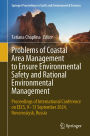 Problems of Coastal Area Management to Ensure Environmental Safety and Rational Environmental Management: Proceedings of International Conference on EECS, 9-13 September 2024, Novorossiysk, Russia