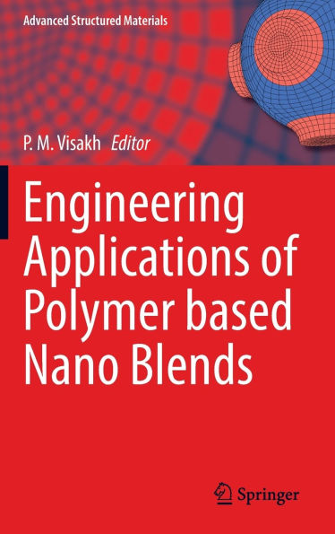 Engineering Applications of Polymer based Nano Blends