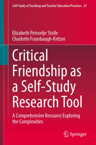 Italian ebooks download Critical Friendship as a Self-Study Research Tool: A Comprehensive Resource Exploring the Complexities