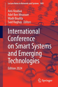 Title: International Conference on Smart Systems and Emerging Technologies: Edition 2024, Author: Anis Koubaa