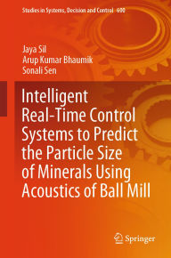 Textbook downloads for ipad Intelligent Real-Time Control Systems to Predict the Particle Size of Minerals Using Acoustics of Ball Mill iBook