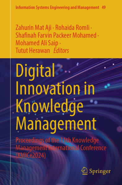 Digital Innovation in Knowledge Management: Proceedings of the 11th Knowledge Management International Conference (KMICe 2024)