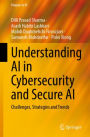 Understanding AI in Cybersecurity and Secure AI: Challenges, Strategies and Trends