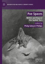 Poe Spaces: Within and Beyond the Spatial Turn