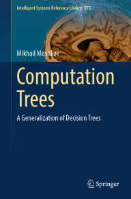 Title: Computation Trees: A Generalization of Decision Trees, Author: Mikhail Moshkov