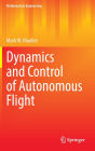 Dynamics and Control of Autonomous Flight