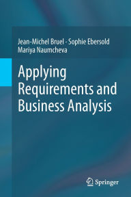 Title: Applying Requirements and Business Analysis, Author: Jean-Michel Bruel
