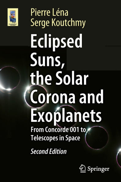 Eclipsed Suns, the Solar Corona and Exoplanets: From Concorde 001 to Telescopes Space
