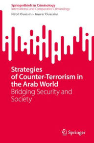 Strategies of Counter-Terrorism in the Arab World: Bridging Security and Society