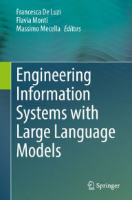 Title: Engineering Information Systems with Large Language Models, Author: Francesca De Luzi