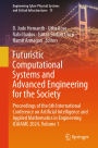 Futuristic Computational Systems and Advanced Engineering for the Society: Proceedings of the 6th International Conference on Artificial Intelligence and Applied Mathematics in Engineering ICAIAME 2024, Volume 1