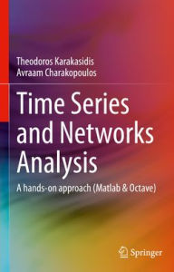 Books magazines download Time Series and Networks Analysis: A hands-on approach (Matlab & Octave)