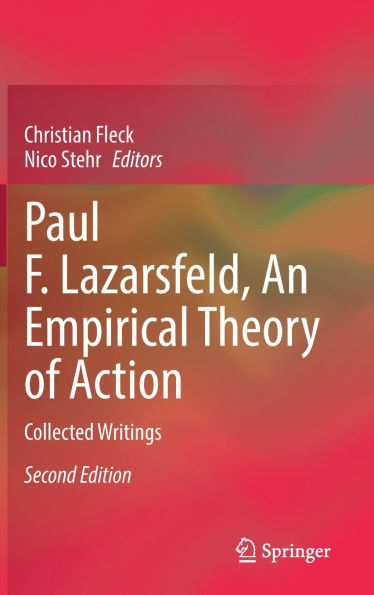 Paul F. Lazarsfeld, An Empirical Theory of Action: Collected Writings