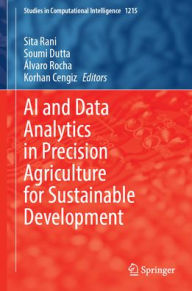 Title: AI and Data Analytics in Precision Agriculture for Sustainable Development, Author: Sita Rani