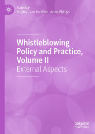 Title: Whistleblowing Policy and Practice, Volume II: External Aspects, Author: Meghan Van Portfliet