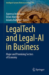 Title: LegalTech and Legal-AI in Business: Major and Promising Sectors of Economy, Author: Agnessa Inshakova