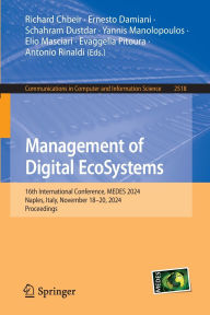 Title: Management of Digital EcoSystems: 16th International Conference, MEDES 2024, Naples, Italy, November 18-20, 2024, Proceedings, Author: Richard Chbeir