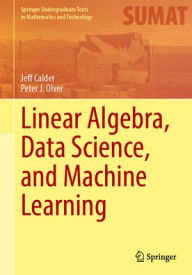 Title: Linear Algebra, Data Science, and Machine Learning, Author: Jeff Calder