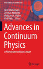Advances in Continuum Physics: In Memoriam Wolfgang Dreyer