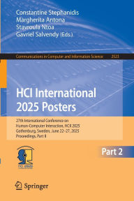 Free audio ebook downloads HCI International 2025 Posters: 27th International Conference on Human-Computer Interaction, HCII 2025, Gothenburg, Sweden, June 22-27, 2025, Proceedings, Part II