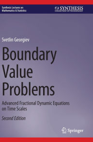 Title: Boundary Value Problems: Advanced Fractional Dynamic Equations on Time Scales, Author: Svetlin Georgiev