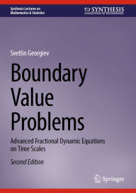 Title: Boundary Value Problems: Advanced Fractional Dynamic Equations on Time Scales, Author: Svetlin Georgiev