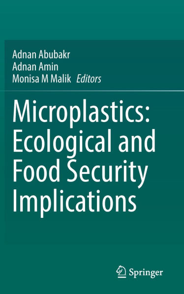 Microplastics: Ecological and Food Security Implications