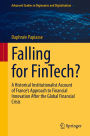 Falling for FinTech?: A Historical Institutionalist Account of France's Approach to Financial Innovation After the Global Financial Crisis
