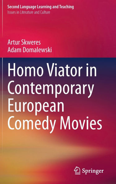 Homo Viator in Contemporary European Comedy Movies