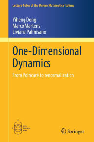 Title: One-Dimensional Dynamics: From Poincaré to renormalization, Author: Yiheng Dong