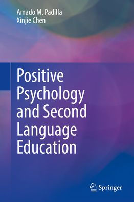 Positive Psychology and Second Language Education