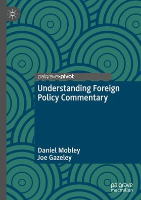 Understanding Foreign Policy Commentary