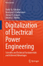 Digitalization of Electrical Power Engineering: Scientific and Technical Fundamentals and Achieved Advantages