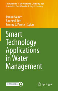 Title: Smart Technology Applications in Water Management, Author: Tamim Younos