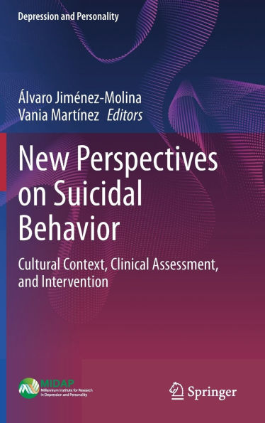 New Perspectives on Suicidal Behavior: Cultural Context, Clinical Assessment, and Intervention