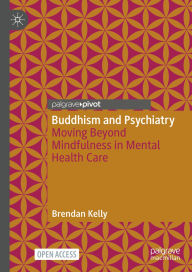 Ibooks download for mac Buddhism and Psychiatry: Moving Beyond Mindfulness in Mental Health Care RTF MOBI iBook 9783031960444