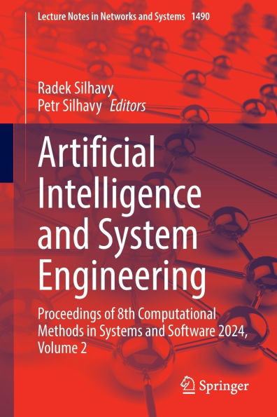 Artificial Intelligence and System Engineering: Proceedings of 8th Computational Methods Systems Software 2024, Volume 2