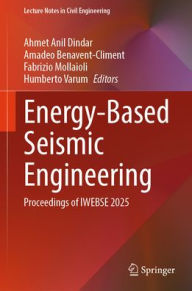 Ebook for general knowledge download Energy-Based Seismic Engineering: Proceedings of IWEBSE 2025 9783031971297 English version FB2 MOBI