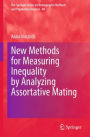 New Methods for Measuring Inequality by Analyzing Assortative Mating